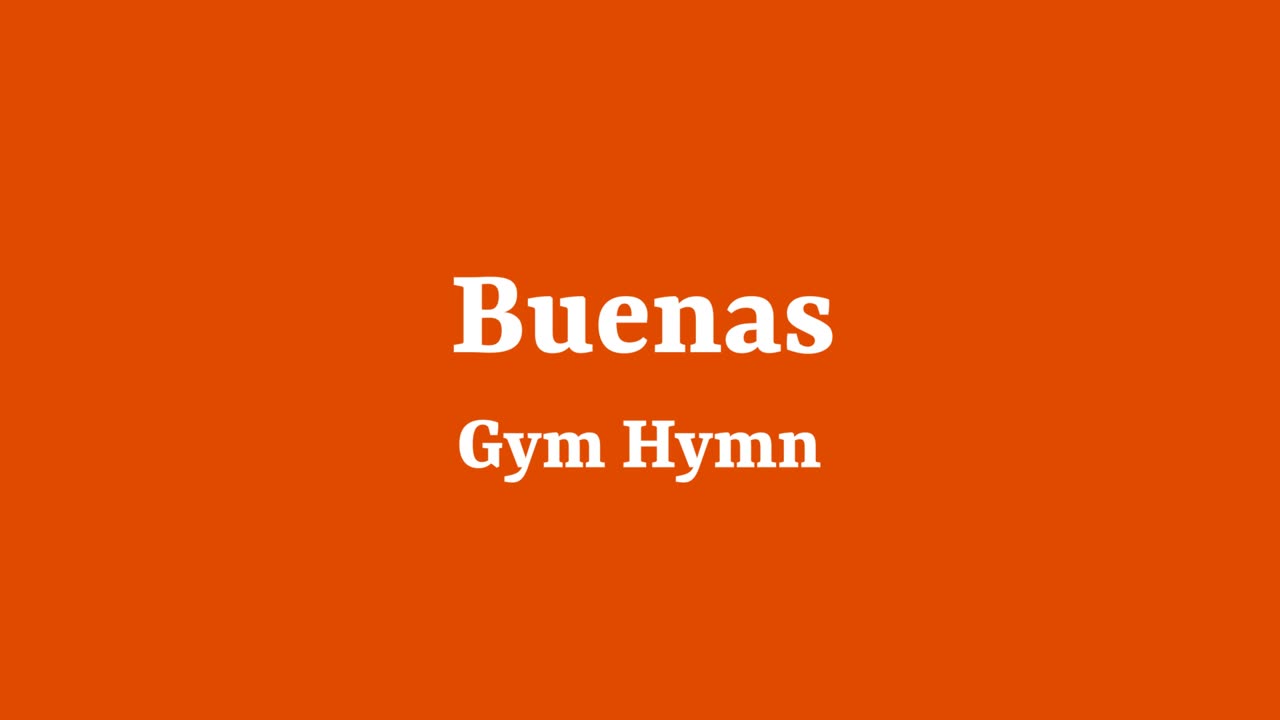 Buenas Paduraru GymHymn