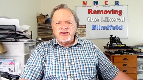 NWCR's Removing the Liberal Blindfold - 05/23/2022