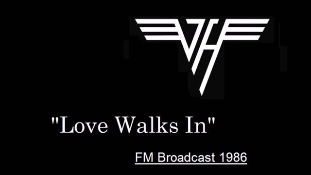 Van Halen - Love Walks In (Live in New Haven, Connecticut 1986) FM Broadcast