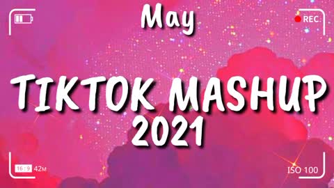 TikTok Mashup | May 2021