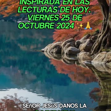 🙏✨Oración Inspirada en las Lecturas de Hoy ✨🙏