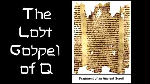 The Gospel of Q (Quelle)