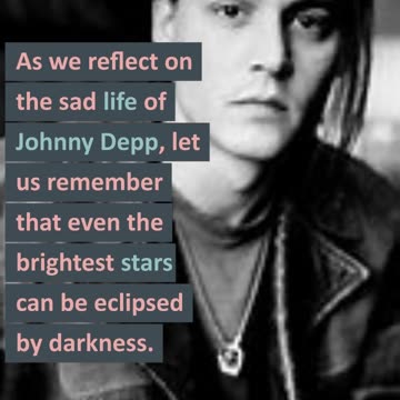 The Sad Life Of Johnny Depp