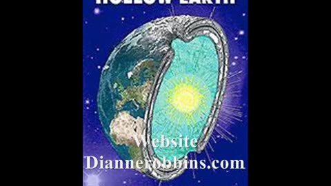 Dianne Robbins -Messages from The Hollow Earth