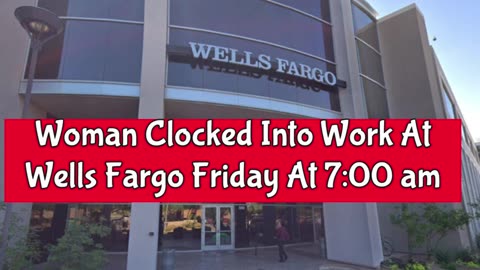 Greeley News-Wells Fargo Employee Dead 4-12 Days In Her Cubicle Before Anyone Noticed