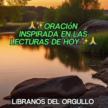 🙏✨Oración Inspirada en las Lecturas de Hoy ✨🙏