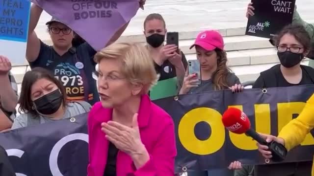 Elizabeth Warren Has Epic Meltdown Over Roe V. Wade