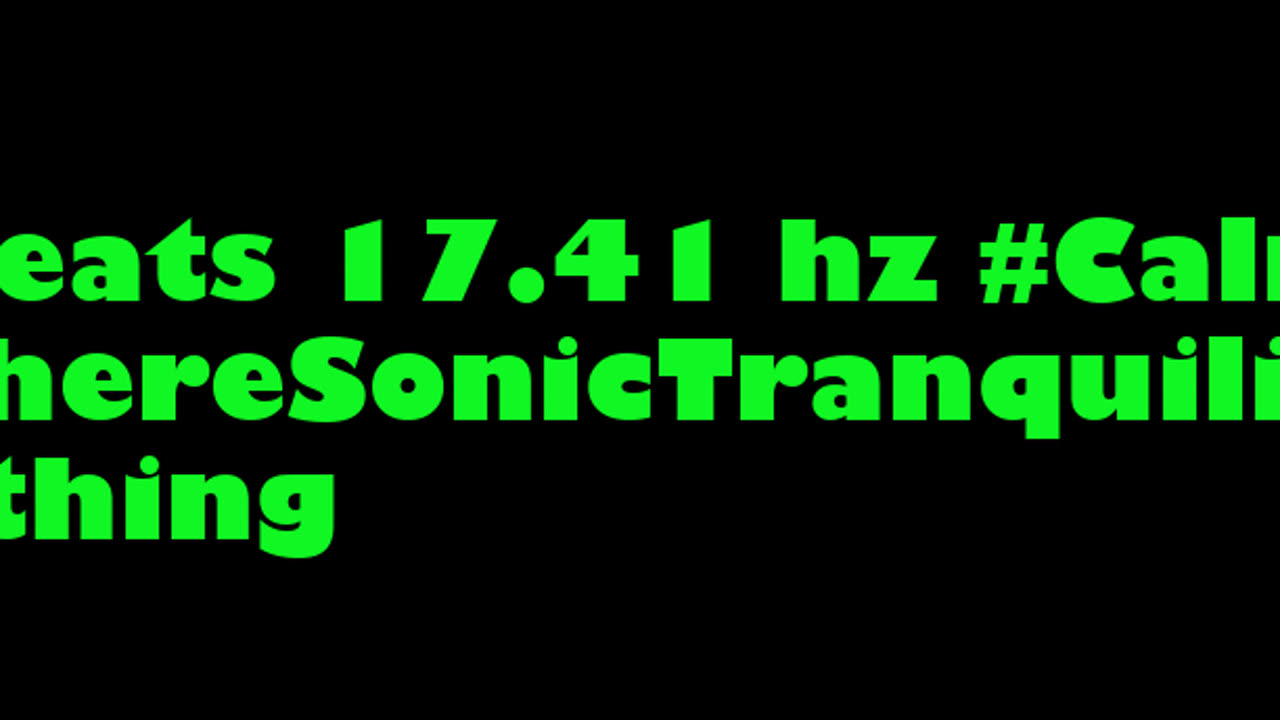 binaural_beats_17.41hz_AmbientMusic AudioBliss ASMR