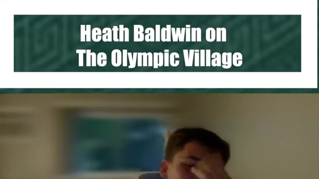 2024 Olympian Heath Baldwin tell us what goes on in the Olympic Village