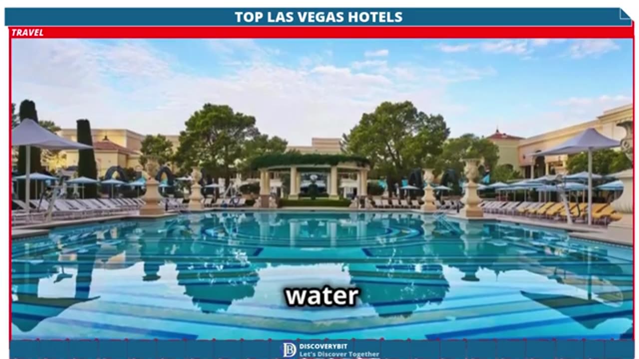 Las Vegas Baby The Top Hotels On The Strip You Must Experience!