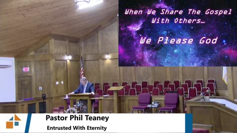 Pastor Phil Teaney // Entrusted With Eternity // 9/15/2024