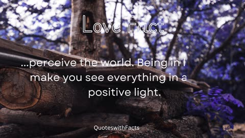 Love quotes and facts