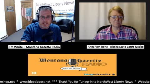 Live – Judge Anna Von Reitz on Montana Gazette Radio