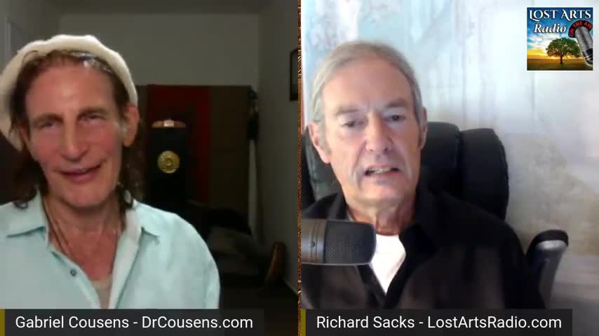 Lost Arts Radio Live - Conversations With Dr. Gabriel Cousens - 5/31/22