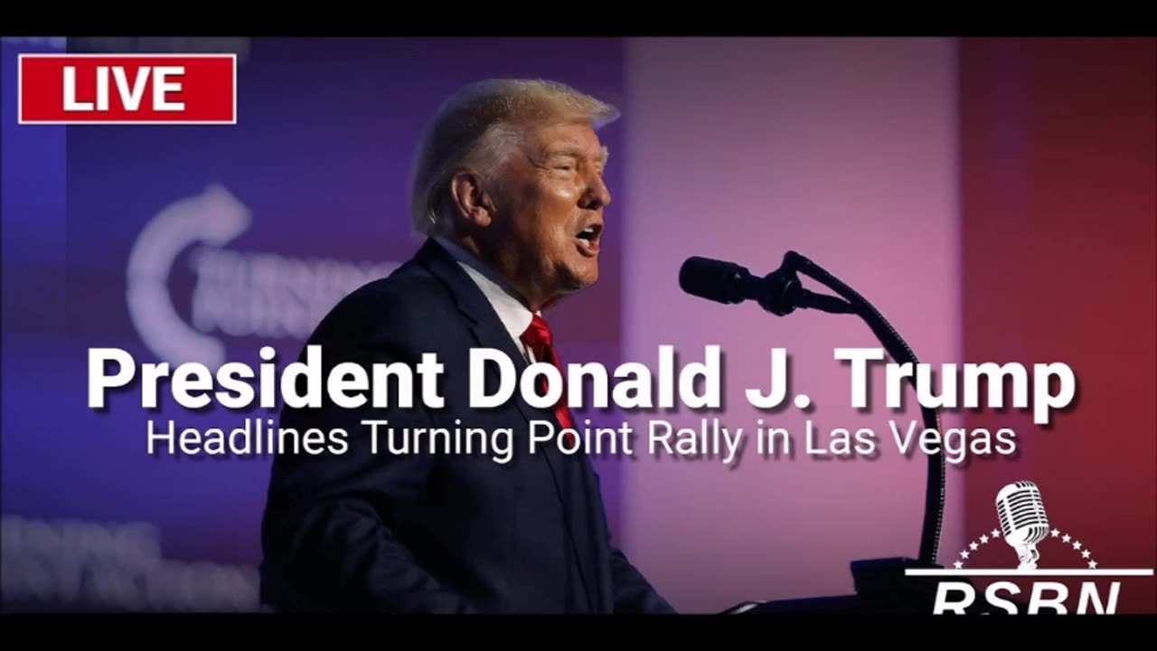 LIVE: President Trump Headlines Turning Point Rally in Las Vegas - 10/24/24