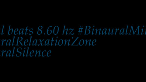 binaural_beats_8.60hz_AudioSphereHealingTones WellnessSounds WhiteNoise