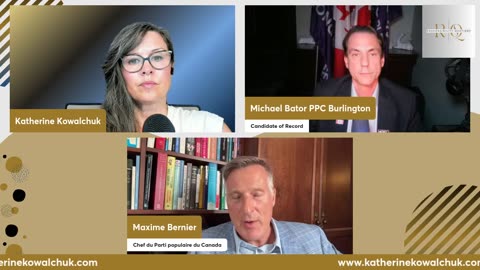 RQ 19: PPC Leader Maxime Bernier & Candidate of Record Michael Bator