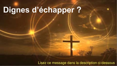 Dignes d'échapper ?