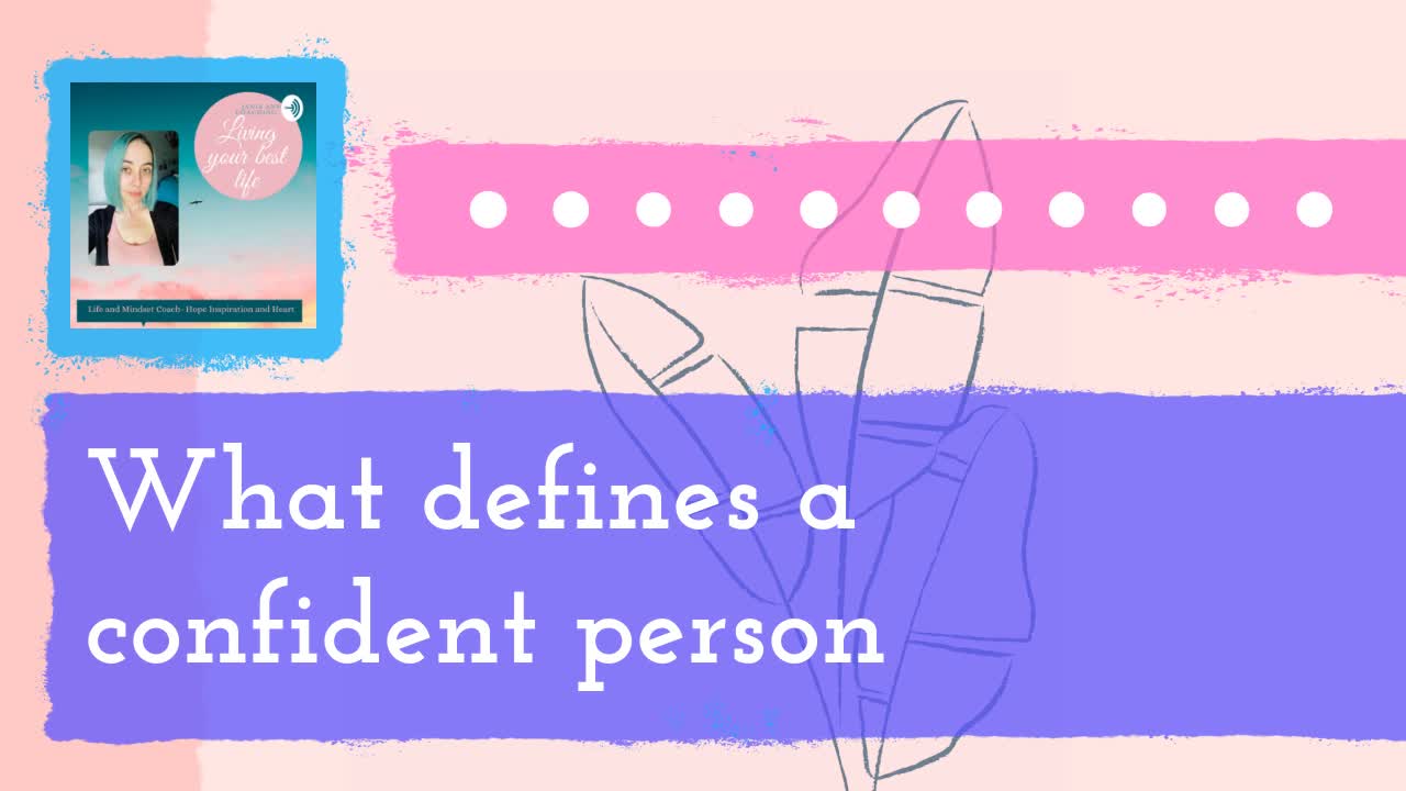 What defines a confident person