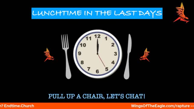 Lunchtime in the Last Days