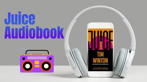 Juice Author by Tim Winton Audiobook