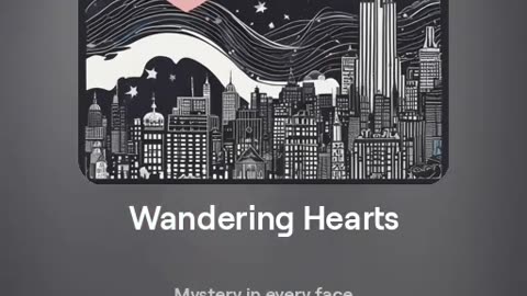 Wandering hearts.