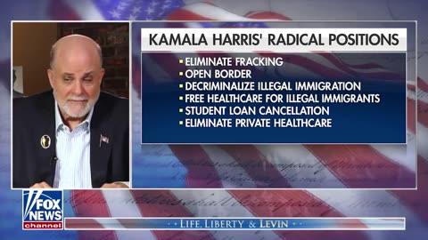 Mark Levin these are Kamala Harris' radical positions