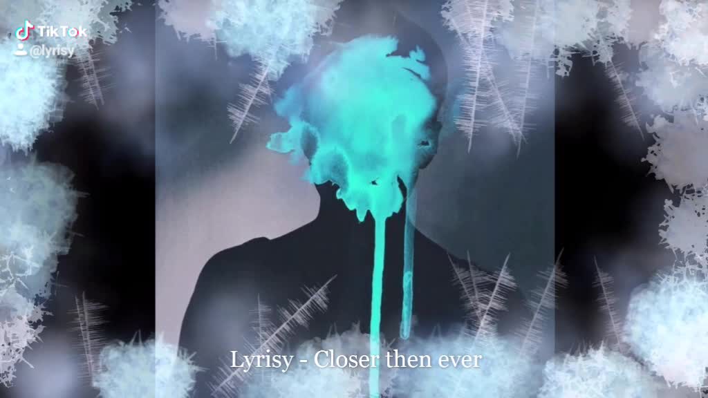 Closer then ever - Lyrisy snippet