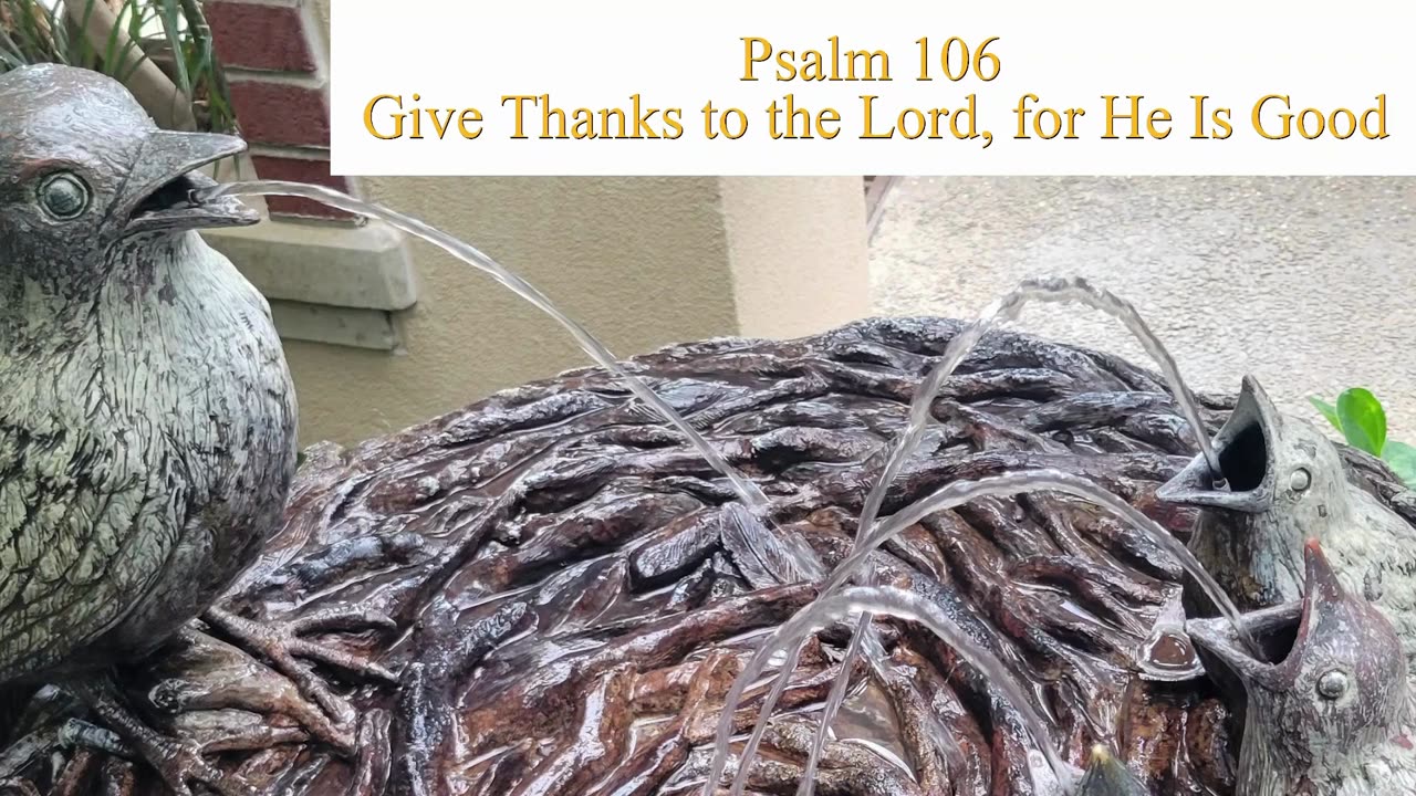 Psalm 106 - ESV Audio