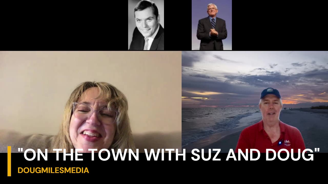 "ON THE TOWN WITH SUZ AND DOUG" REMEMBER PETER MARSHALL AND PHIL DONOHUE