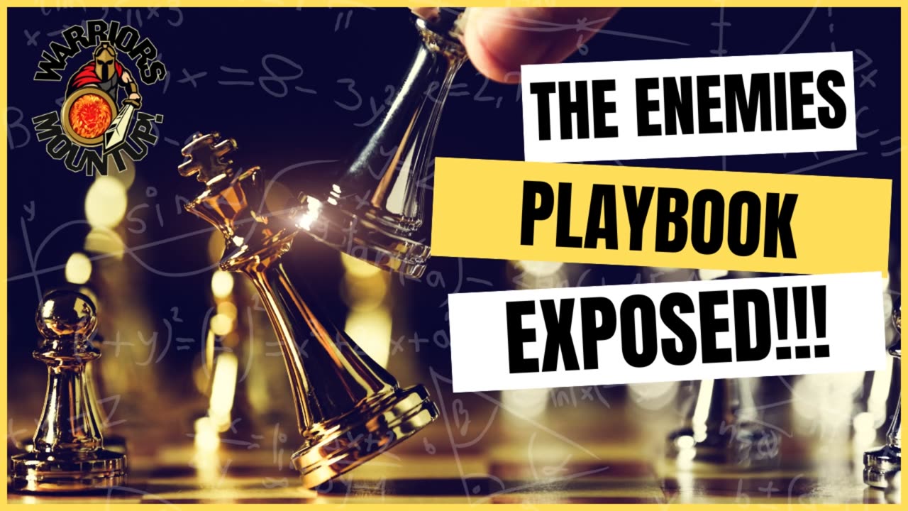 The Enemies Playbook Exposed