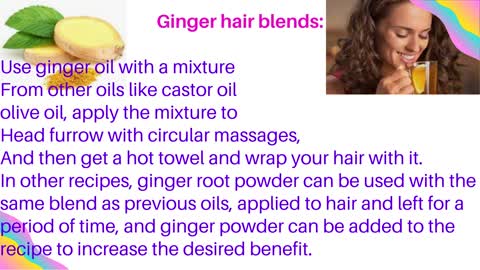 Ginger's Benefits in Getting Rid of Hair Problems