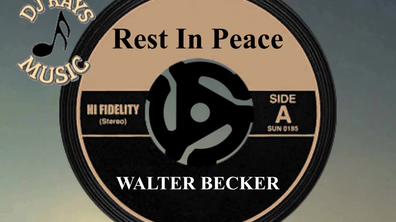 R.I.P. WALTER BECKER