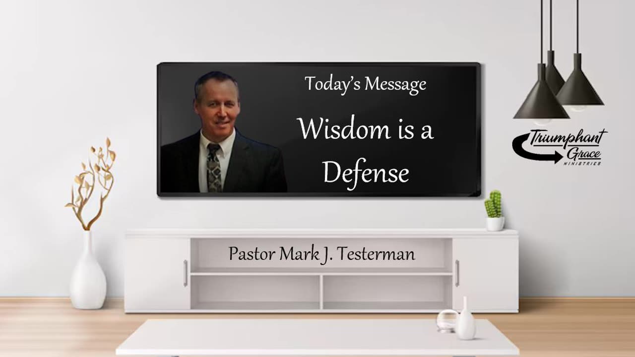 Wisdom is a Defense