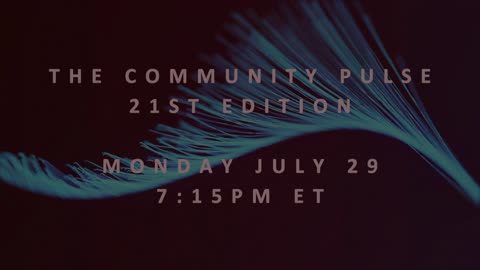 The Community Pulse July 29th, 7:15pm ET - featured artist Linda Jean