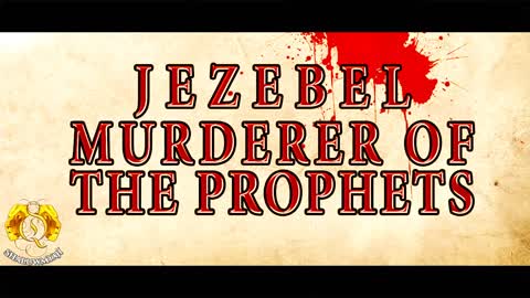 Jezebel Murderer of the Prophets