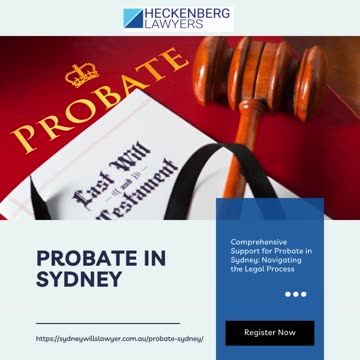 Comprehensive Support for Probate in Sydney: Navigating the Legal Process