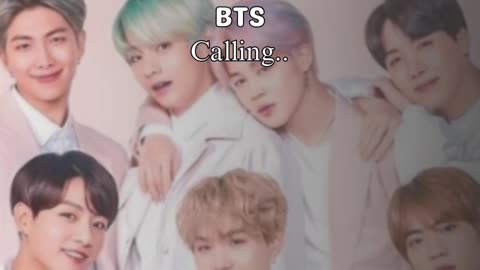 BTS Calling you