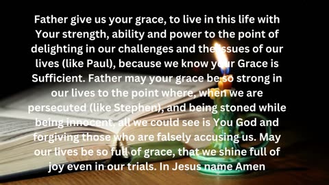 Gods Grace is his power in you life.