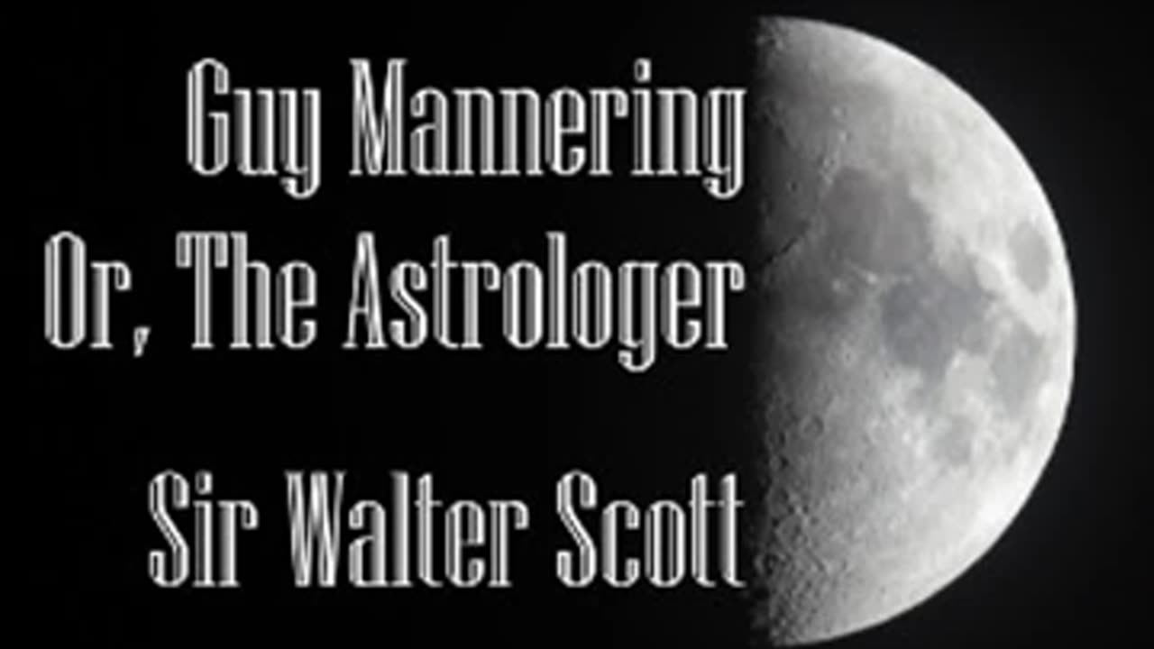 Guy Mannering, or, The Astrologer by Sir Walter SCOTT read by Various Part 3 of 3