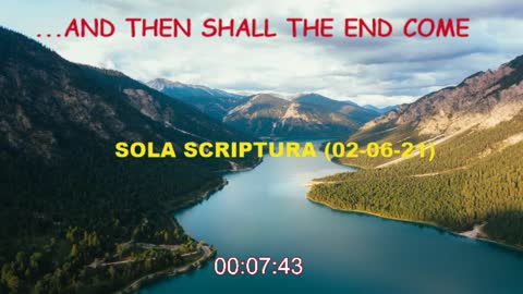 SOLA SCRIPTURA (SCRIPTURE ALONE) - 02-06-2021