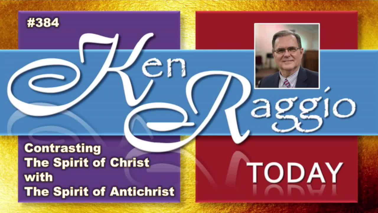 Contrasting the Spirit of Christ with the Spirit of Antichrist