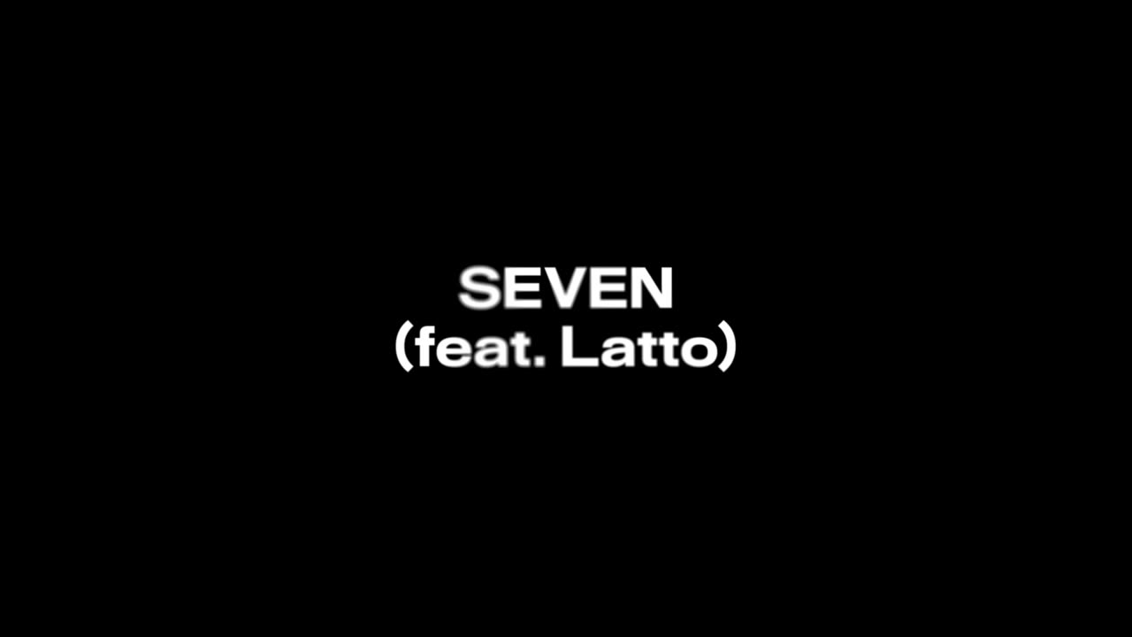 Seven_jungkook(feat latto) official