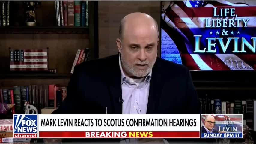 Levin: Jackson is the Most Radical SCOTUS in History & Must be Defeated