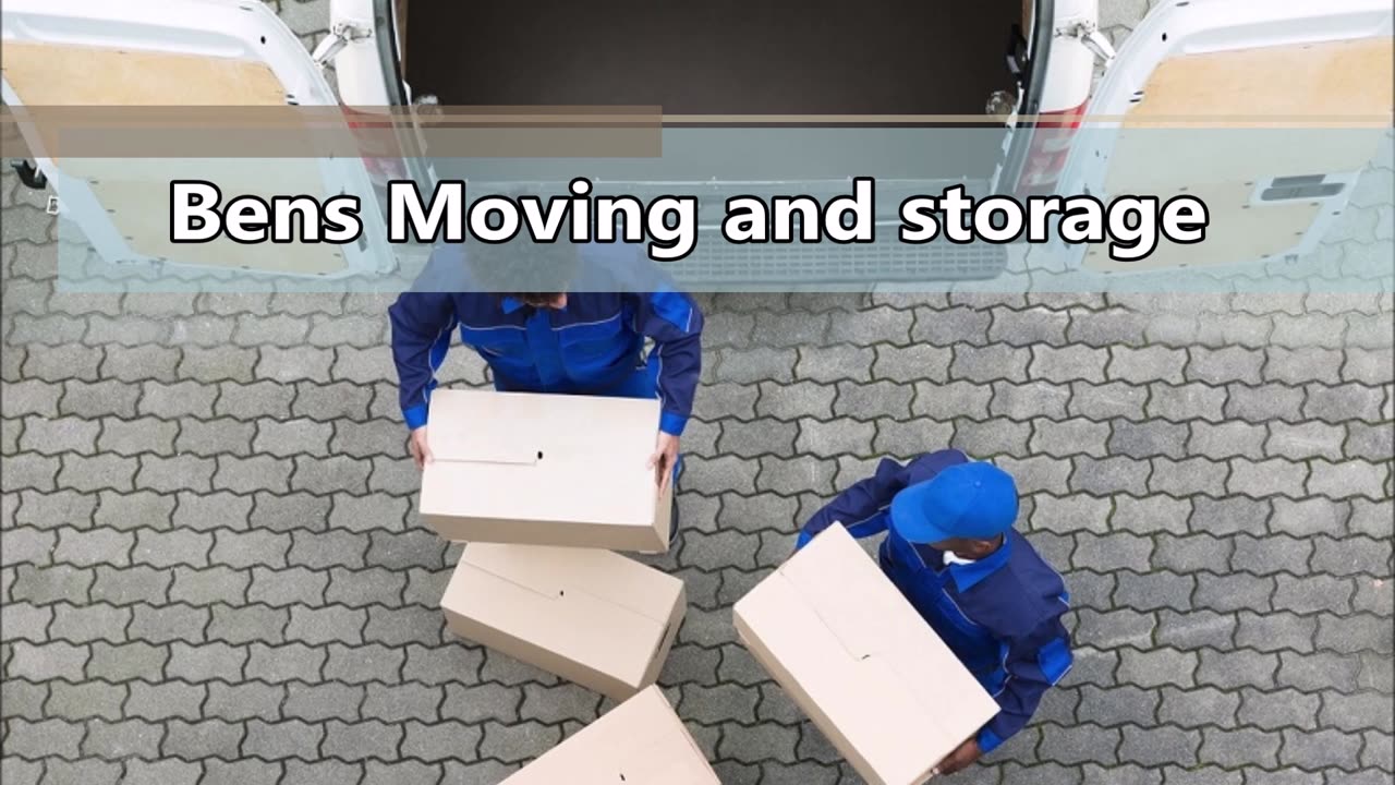 Bens Moving and storage