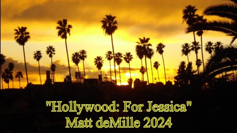 For Jessica: Hollywood