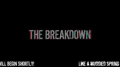 The Breakdown Episode #115: Friday News