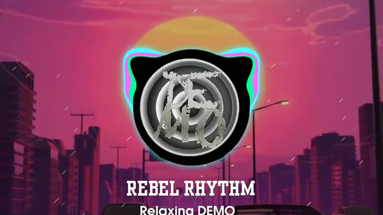 Relaxing DEMO - Rebel Rhythm