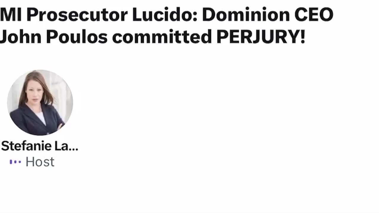 MI Prosecutor Lucido: Dominion CEO John Poulos committed Perjury.