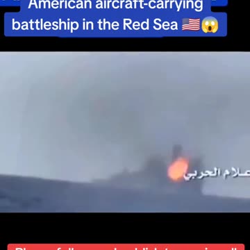 YEMEN STRIKING AMERICAN AIRCRAFT CARRIER BATTLESHIP IN RED SEA
